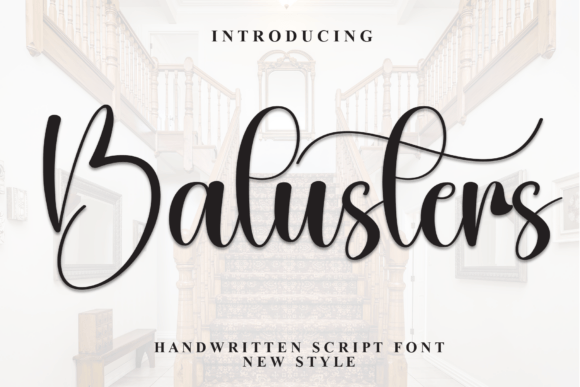 Balusters: A Designer's Unfiltered Look at This Script