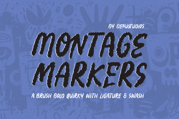 Montage Markers: A Font for Bold Campaign Design