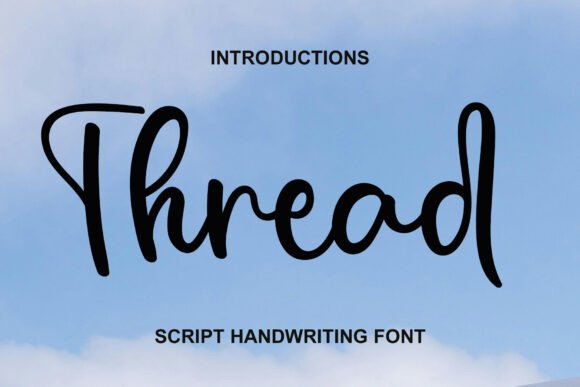 Thread: A Handwritten Font That Makes Small Brands Feel Polished