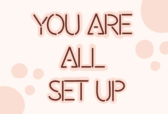 You Are All Set Up: A Handwritten Font for Editorial Design